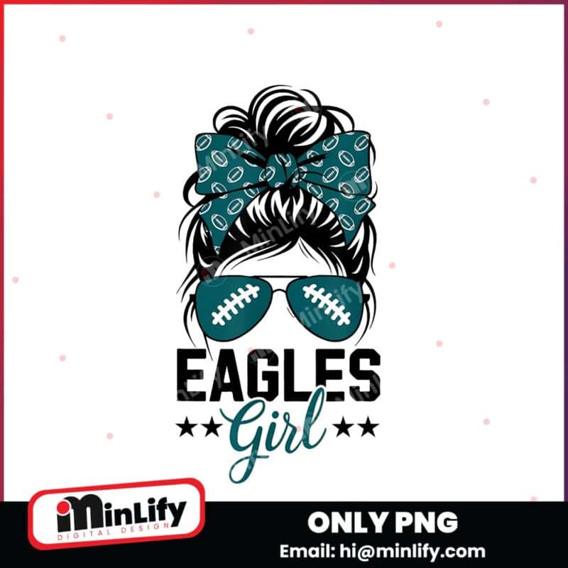 Messy Bun Eagles Girl Super Bowl Football NFL Png