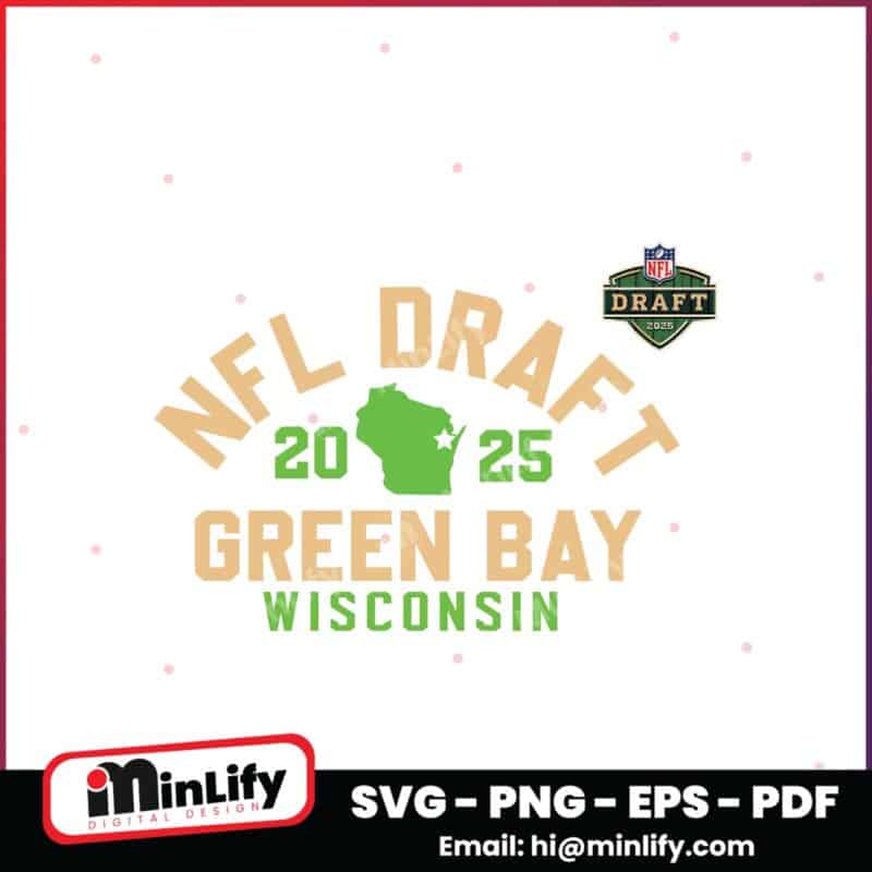 2025 NFL Draft Green Bay Wisconsin Svg