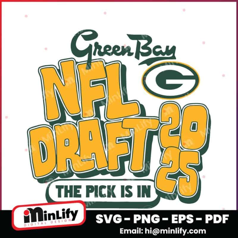 Green Bay Football NFL Draft 2025 The Pick Is In SVG