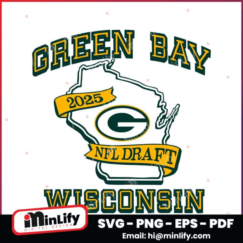 Green Bay Wisconsin Football 2025 NFL Draft SVG