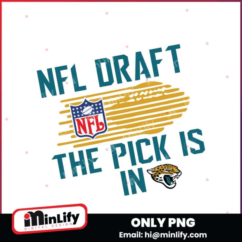 Jacksonville Jaguars NFL Draft 2025 The Pick Is In Png