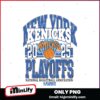 New York Knicks 2025 NBA Playoffs Showtime Png