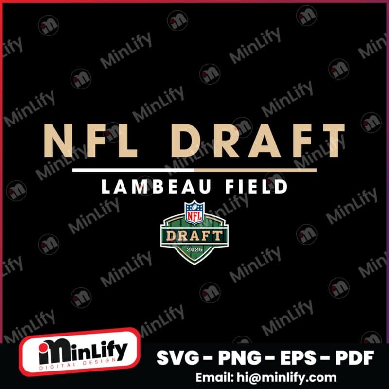 Nfl Draft 2025 Lambeau Field American Football SVG