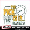 Nfl Draft 2025 The Pick Is In Green Bay Packers SVG