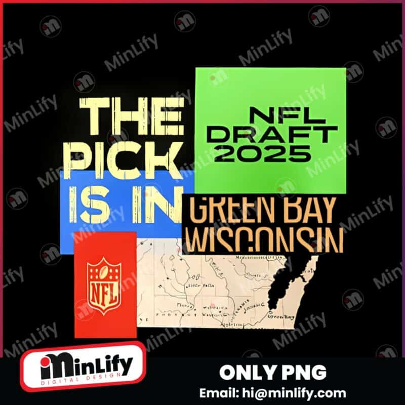 The Pick Is In Green Bay Wisconsin NFL Draft 2025 Png