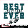 Vintage Best Mom Ever Philadelphia Eagles Football Stacked SVG