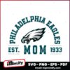 Vintage Philadelphia Eagles Football Mom Arched Est 1933 SVG
