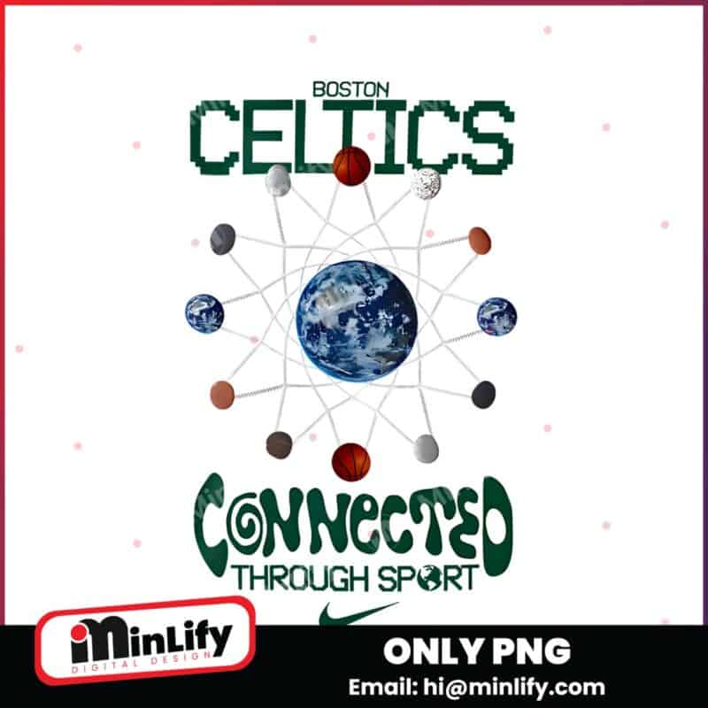Boston Celtics Connected Through Sport PNG