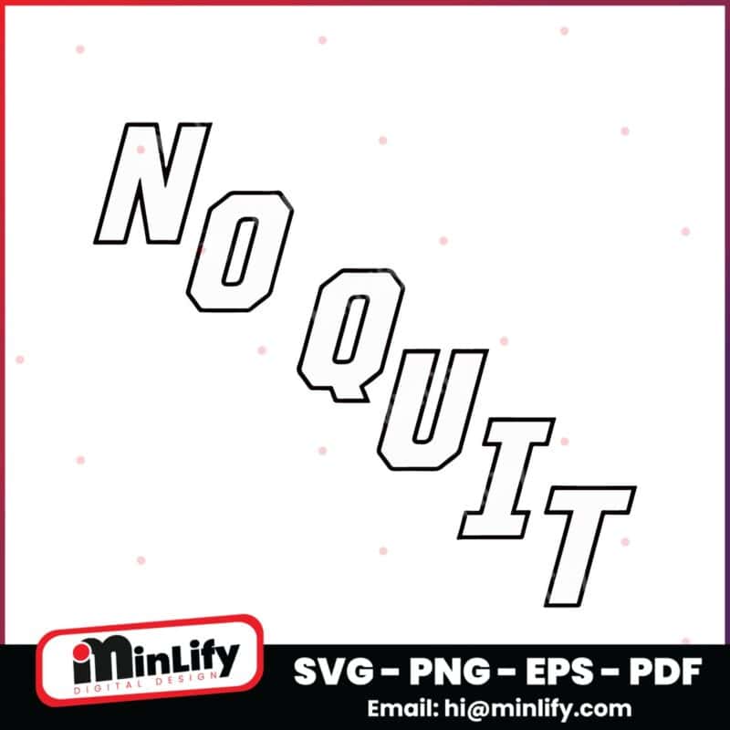Carolina Hockey Hurricanes No Quit SVG