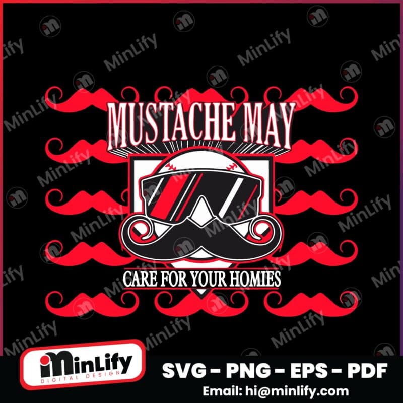 Cincinnati Mustache May 2025 Care For Your Homies SVG