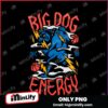 Big Dog Energy Okc Lightning Bulldog Basketball PNG
