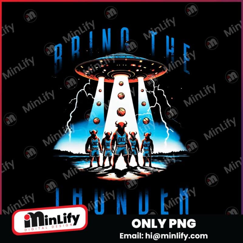 Bring The Thunder Ufo Okc Basketball PNG