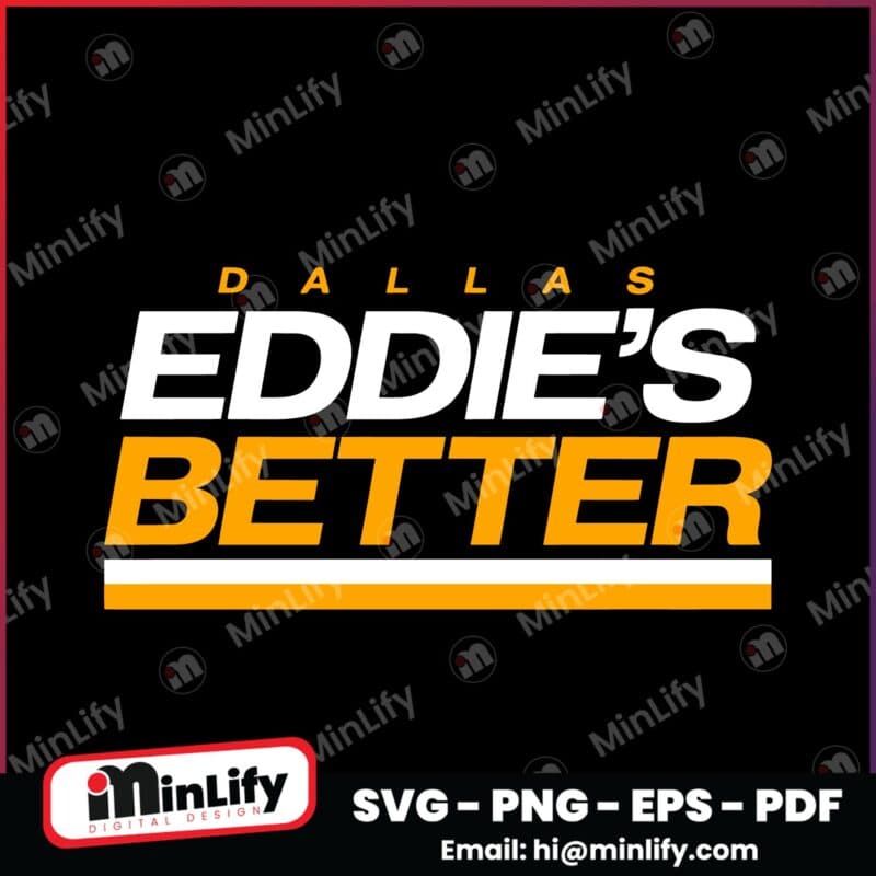 Dallas Baseball Eddie Belfour Eddies Better SVG
