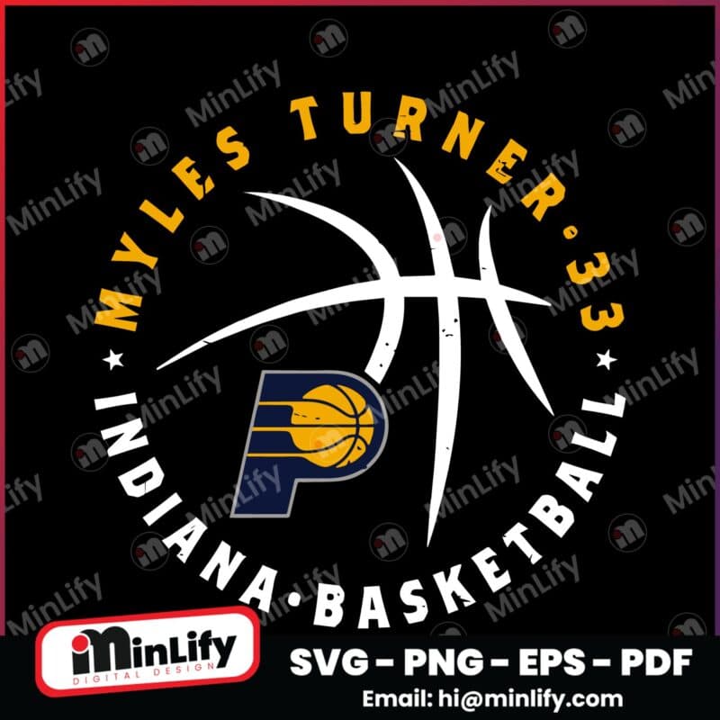 Myles Turner Indiana Pacers Basketball Player Ball SVG