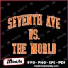 New York Knicks Seventh Ave Vs The World SVG