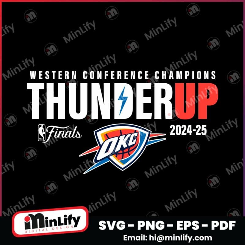 Oklahoma City Thunder 2025 Western Conference Champions Thunder Up Finals SVG